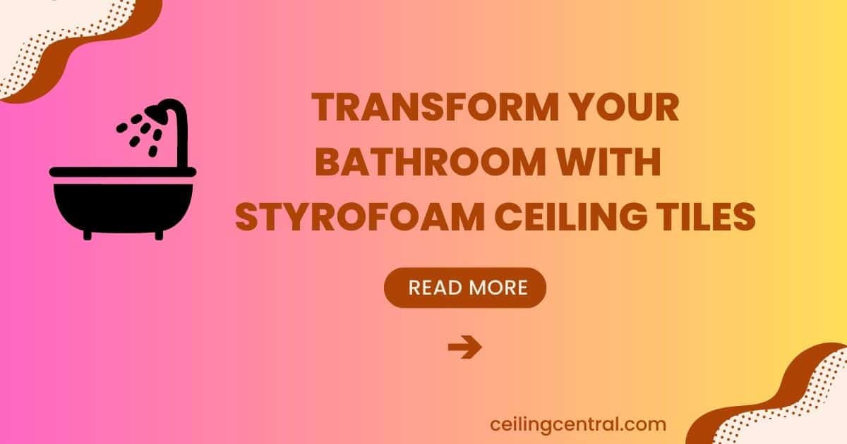 Styrofoam Ceiling Tiles